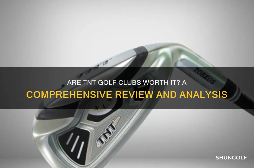 are tnt golf clubs good