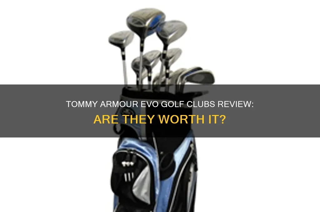 are tommy armour evo golf clubs good