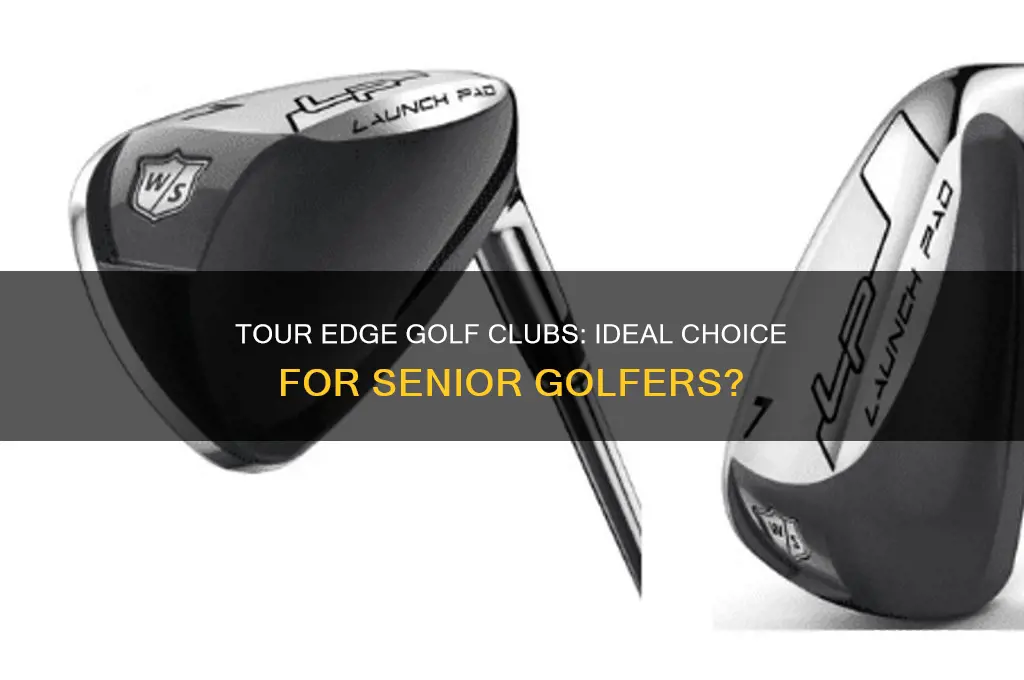are tour edge golf clubs good for seniors