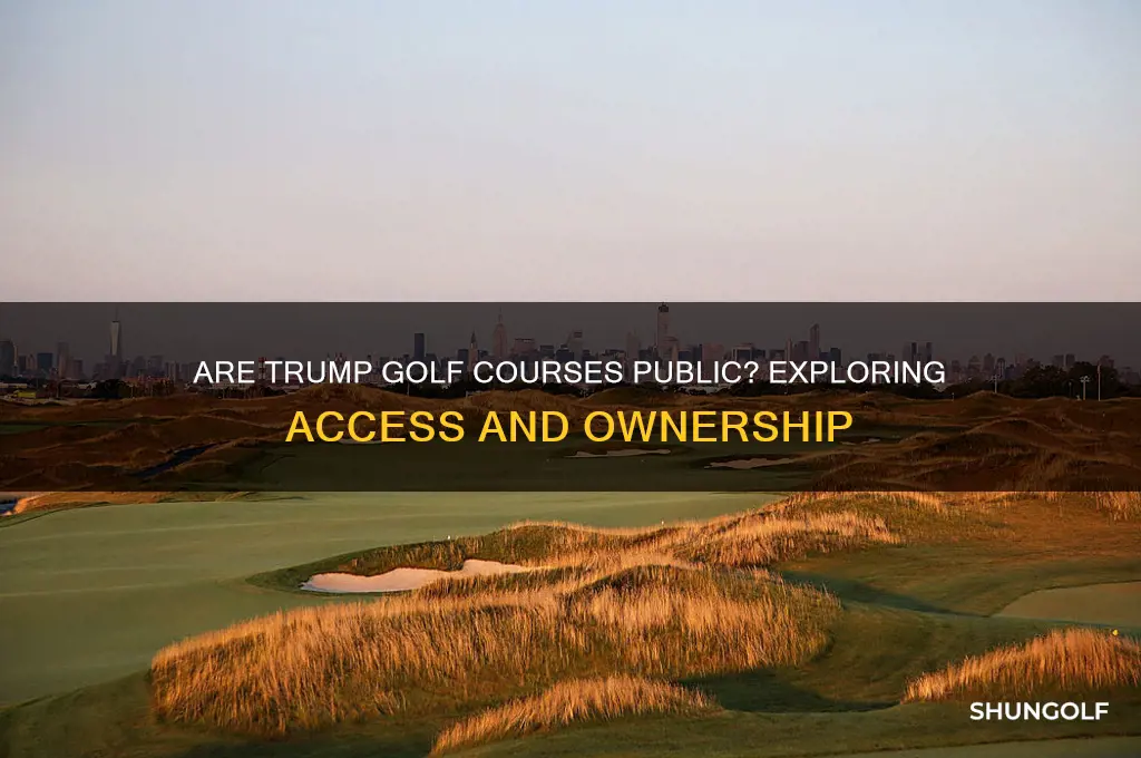 are trump golf courses public