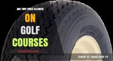 Are Tuff Tires Golf Course Friendly? Rules and Considerations Explained