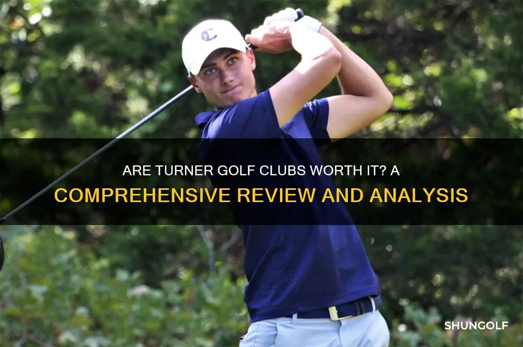 are turner golf clubs good