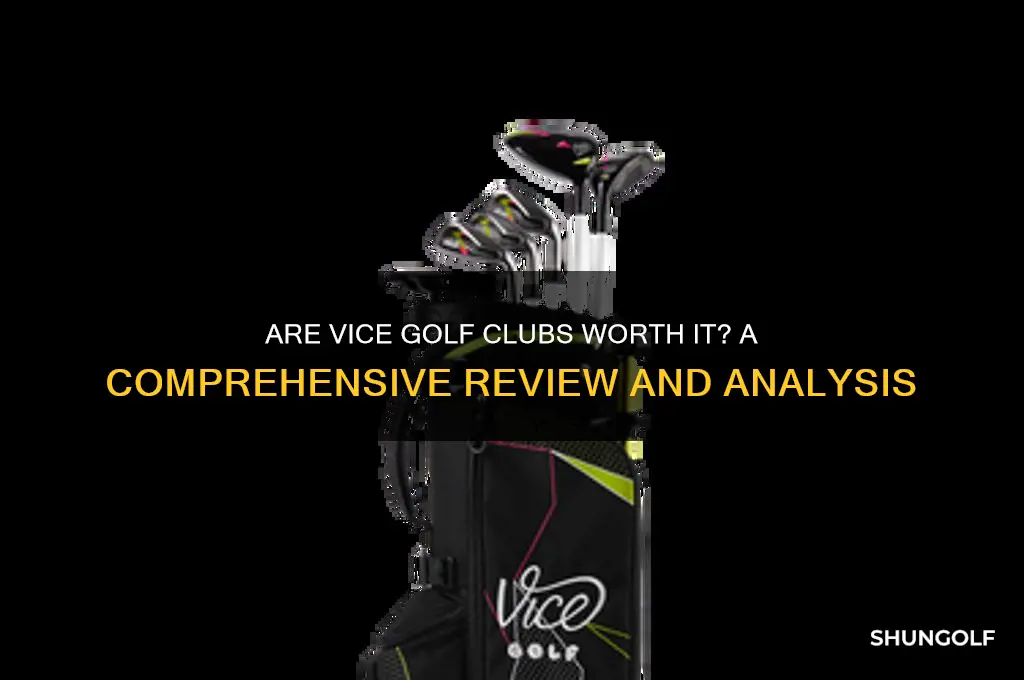 are vice golf clubs good