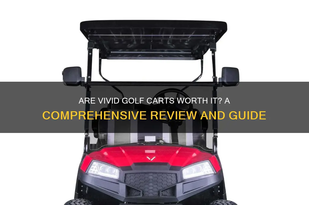 are vivid golf carts good