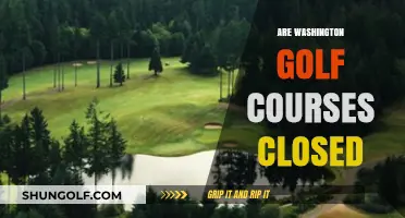 Are Washington Golf Courses Closed? Current Status and Updates