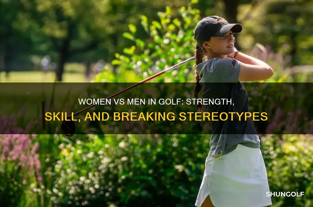 are women as storng as men in golf