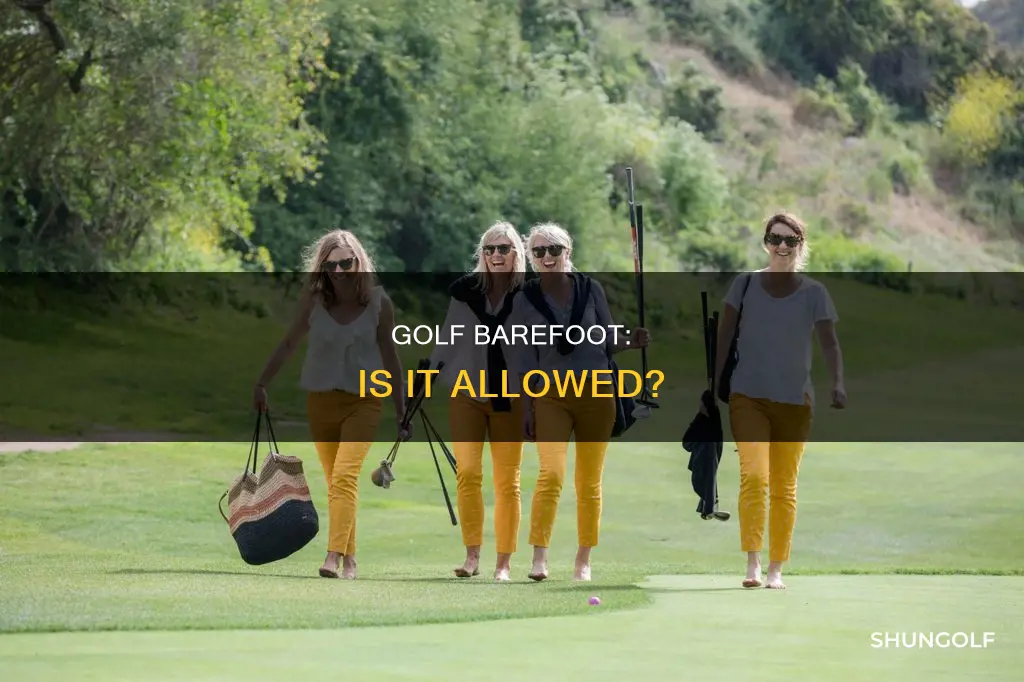 are you allowed to golf barefoot