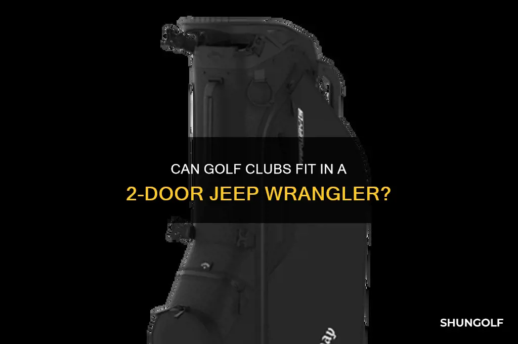can a 2 door wrangler fit golf clubs