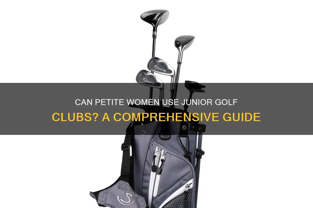 can a 5 foot woman use junior golf clubs