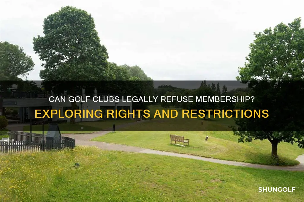 can a golf club refuse membership