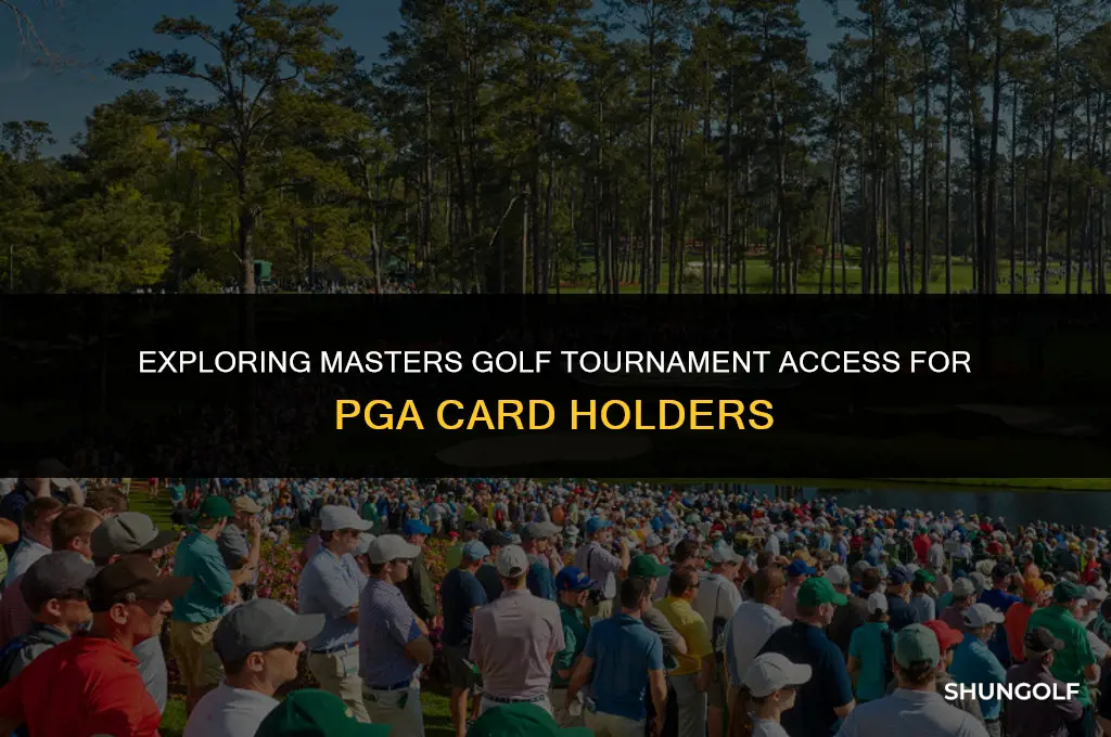 can a pga card holder attend the masters golf tournament