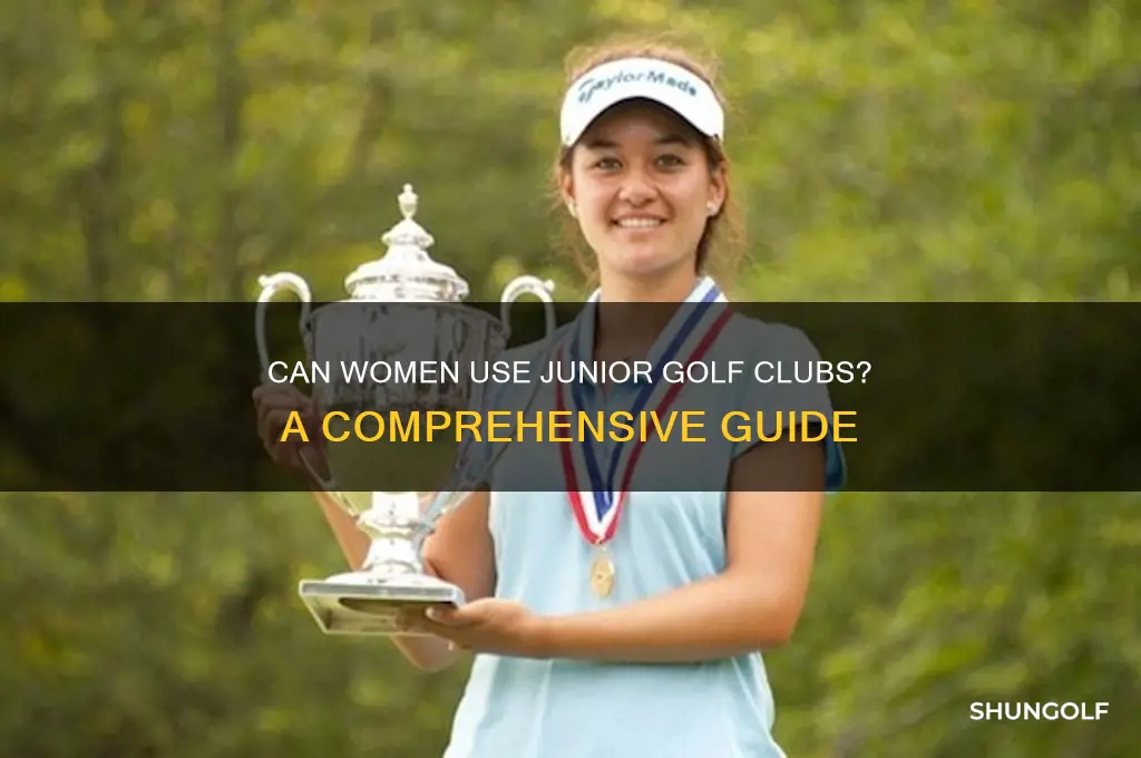 can a woman use junior golf clubs