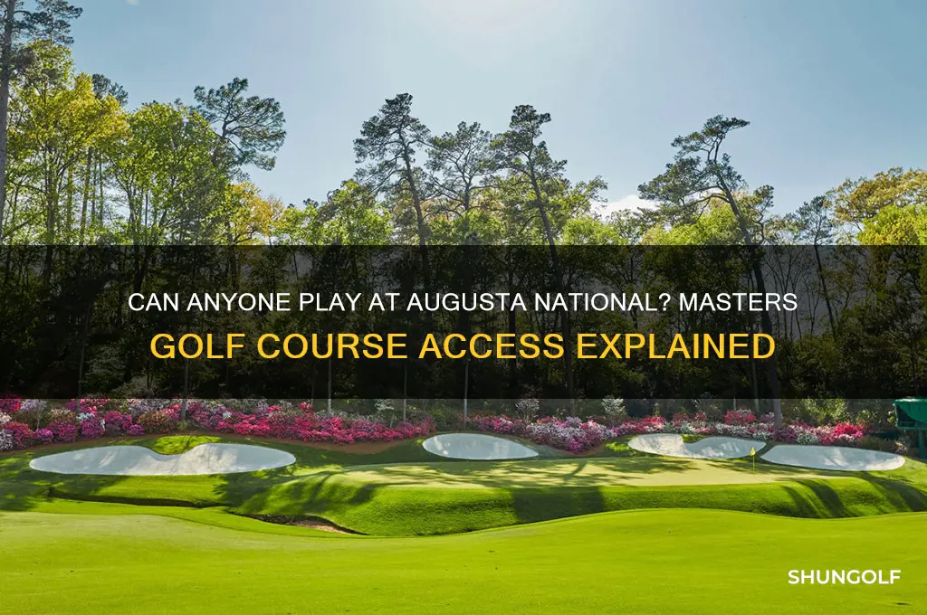 can anyone play at the masters golf course
