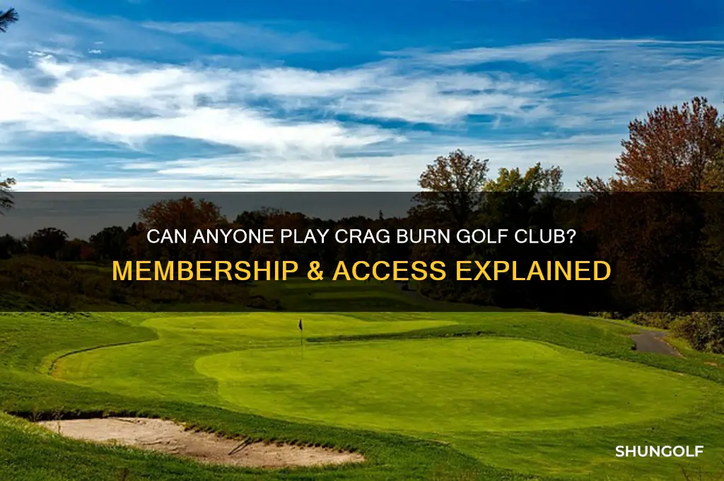 can anyone play crag burn golf club