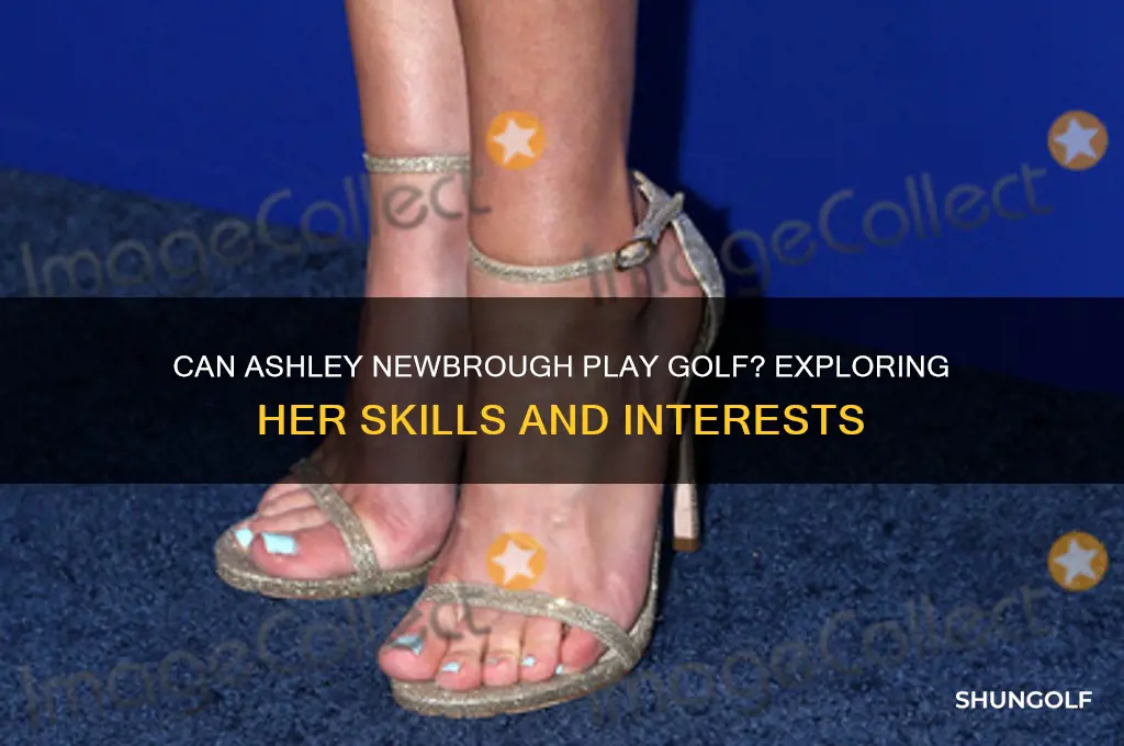 can ashley newbrough play golf
