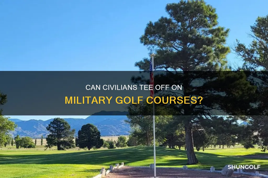can civilians play military golf courses