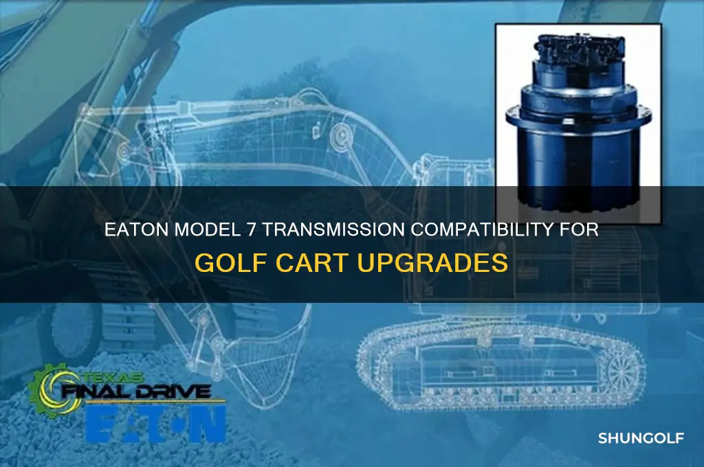 can eaton model 7 transmission be used in golf cart