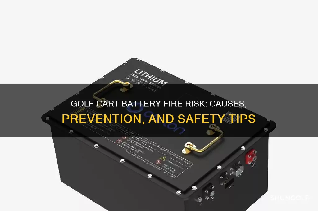 can golf cart batteries catch fire