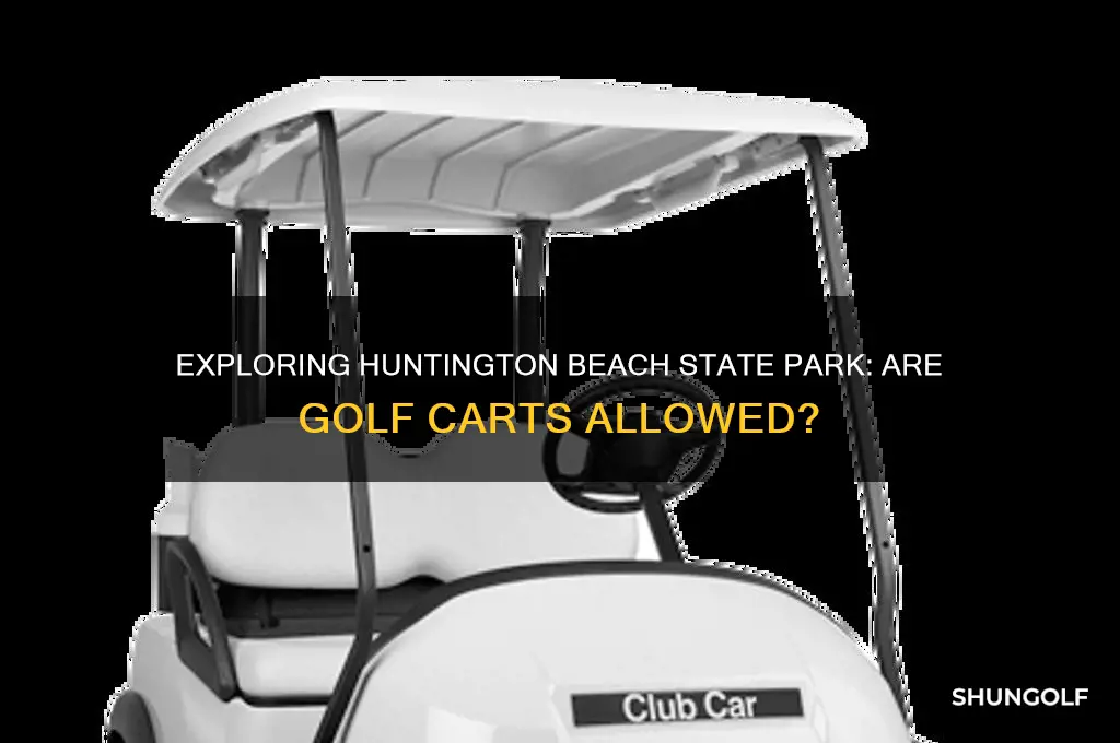 can golf carts be used at huntington beach state park