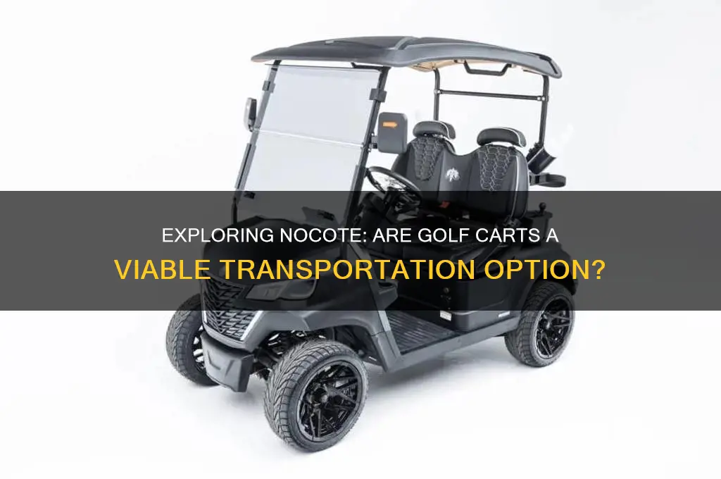 can golf carts be used in nocote