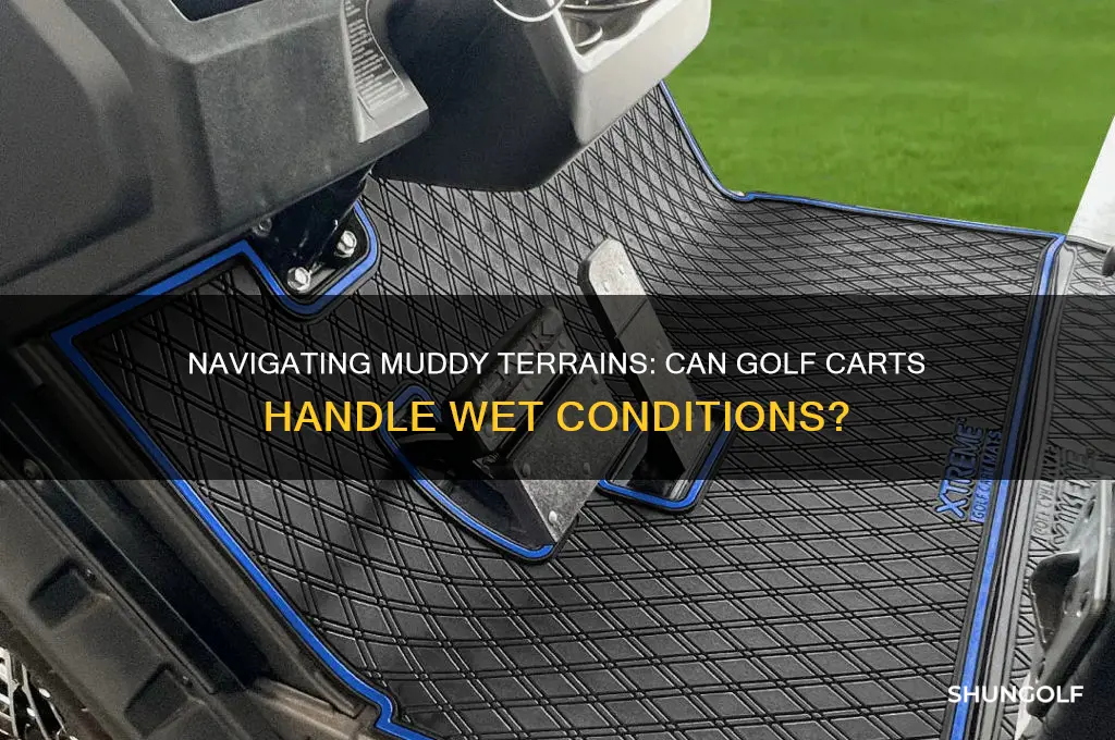 can golf carts go through mud