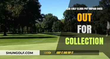 Can Golf Clubs Legally Pursue Unpaid Dues Through Collections?