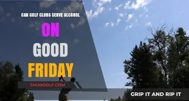 Can Golf Clubs Serve Alcohol on Good Friday? Legal Insights