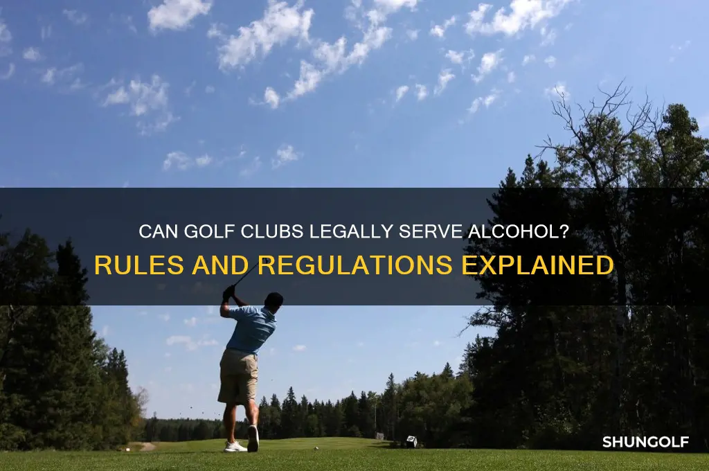 can golf clubs serve alcohol