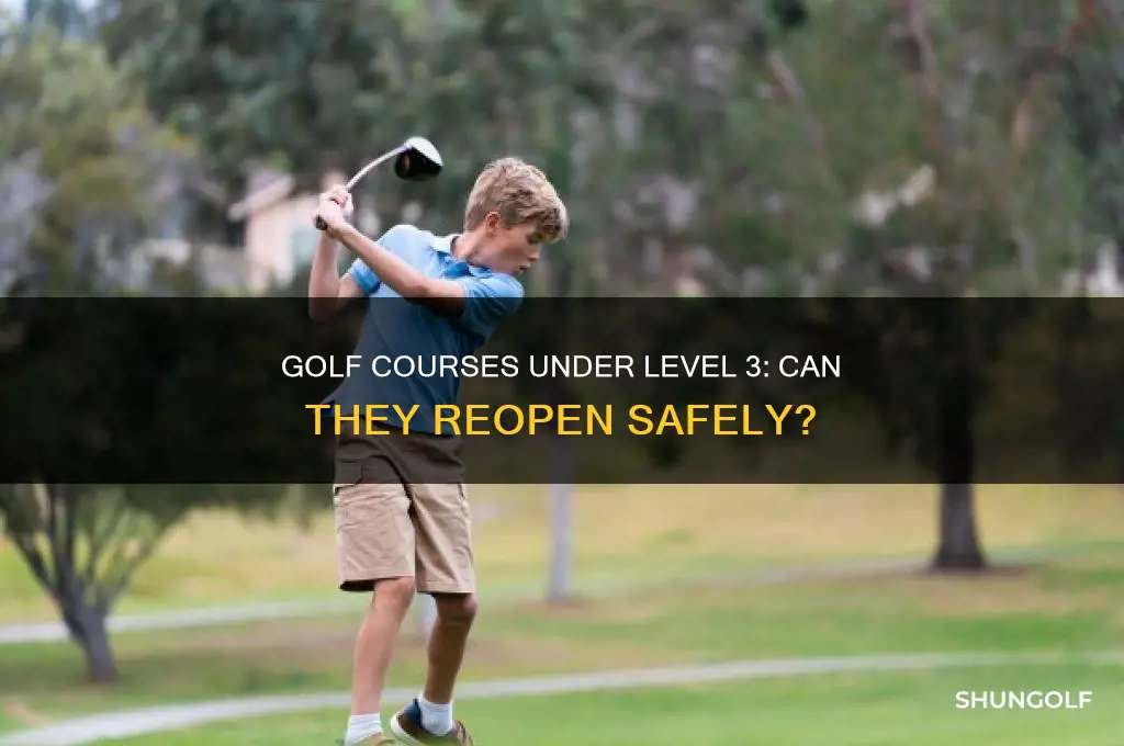 can golf courses open under level 3