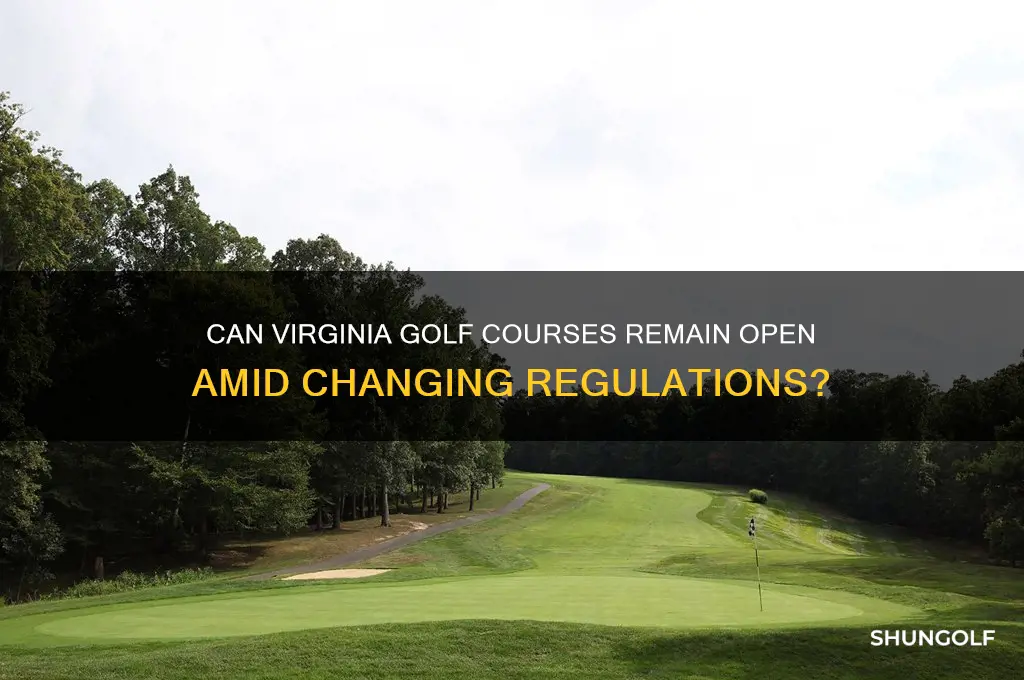 can golf courses stay open in va