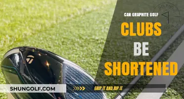 Can Graphite Golf Clubs Be Shortened? A Comprehensive Guide