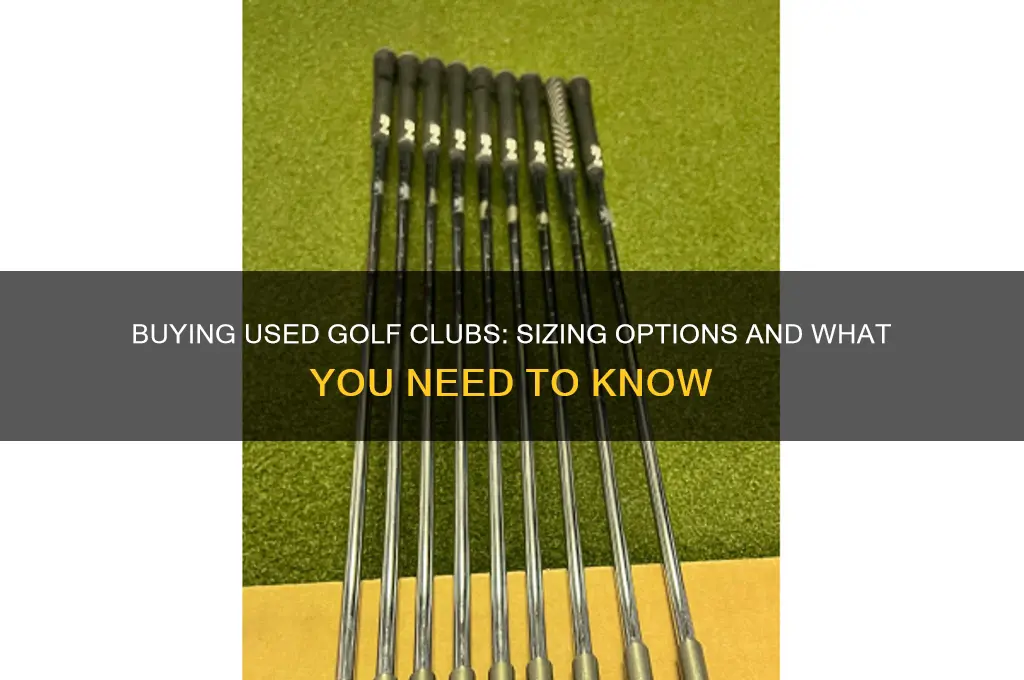 can i buy used golf clubs and have them sized