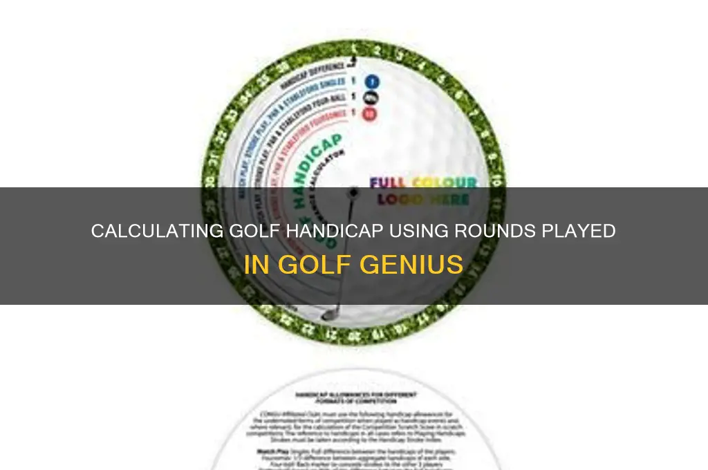 can i calcualte handicap from rounds played in golf genius