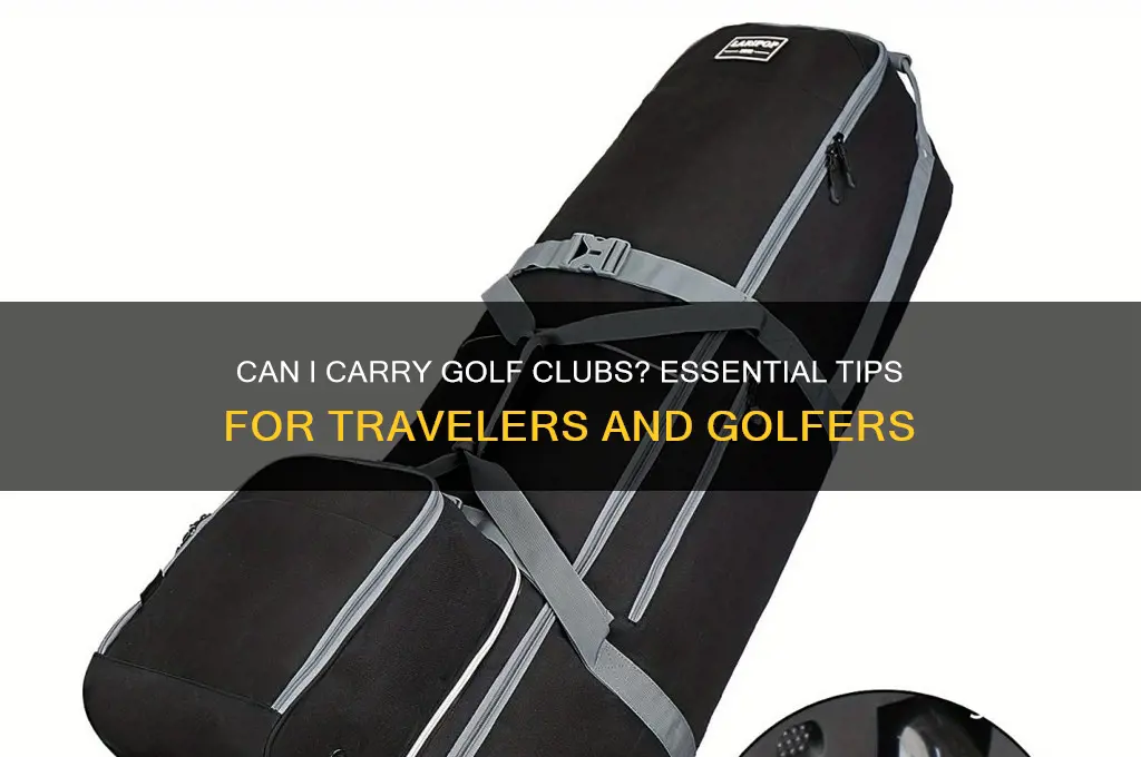 can i carry golf clubs