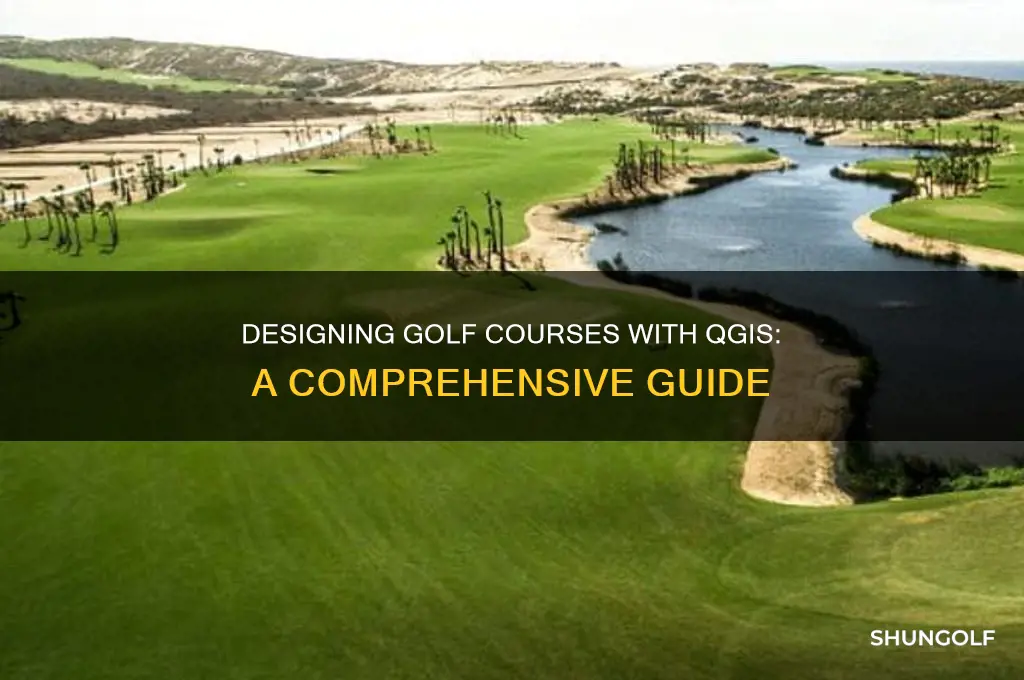 can i design a golf course with qgis