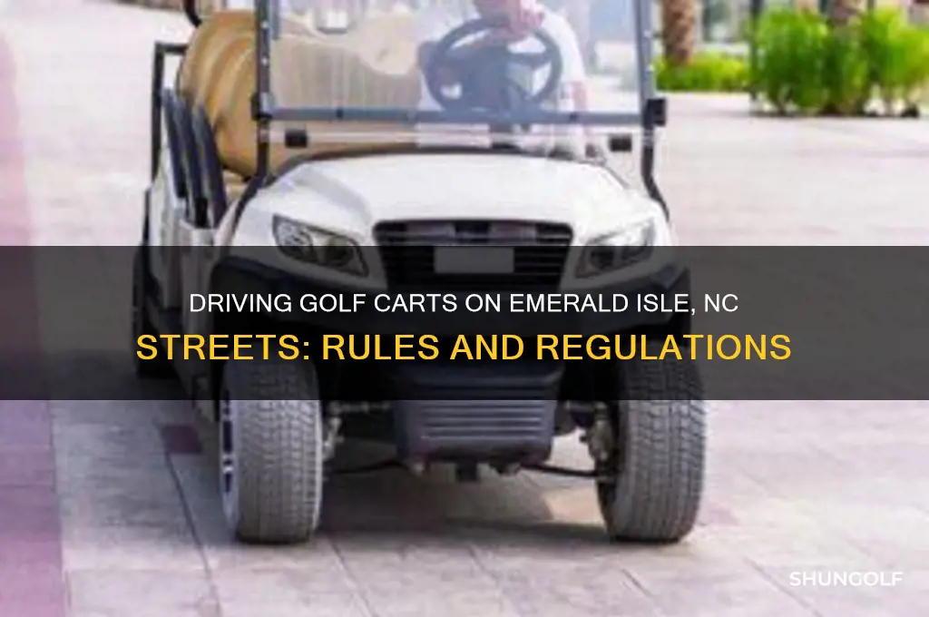 can i drive golf cart on street emerald isle nc