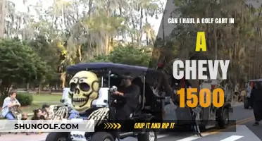 Hauling a Golf Cart in a Chevy 1500: What You Need to Know