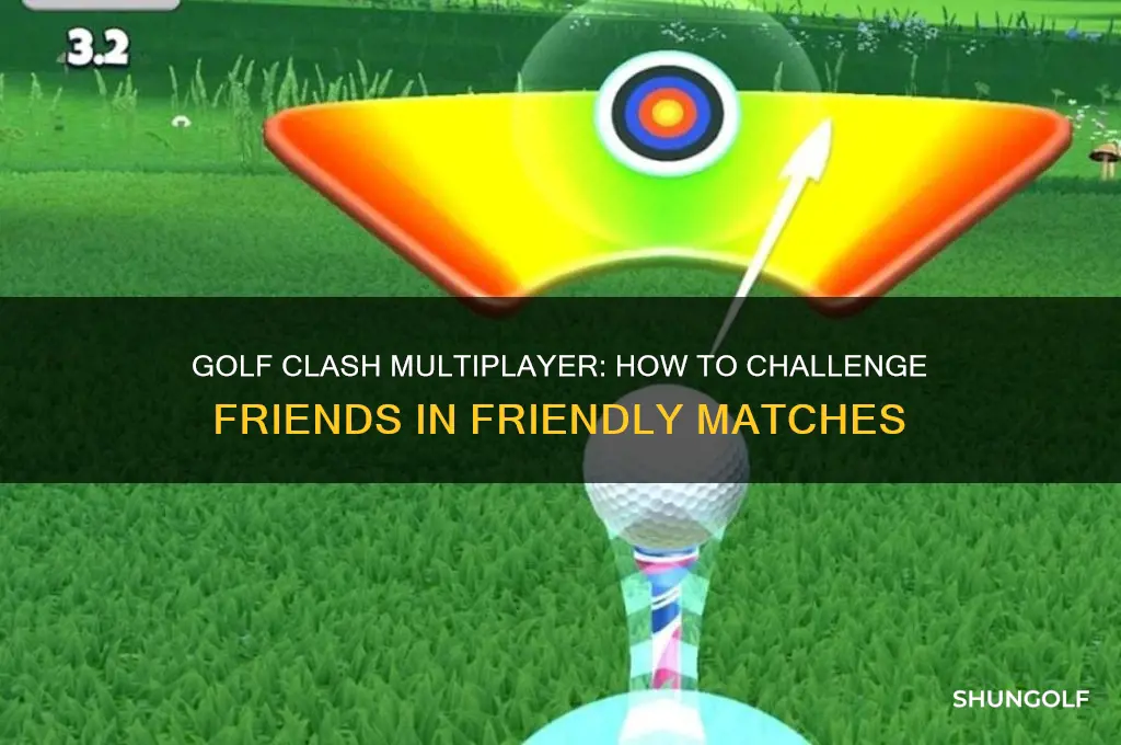 can i play against my friend in golf clash