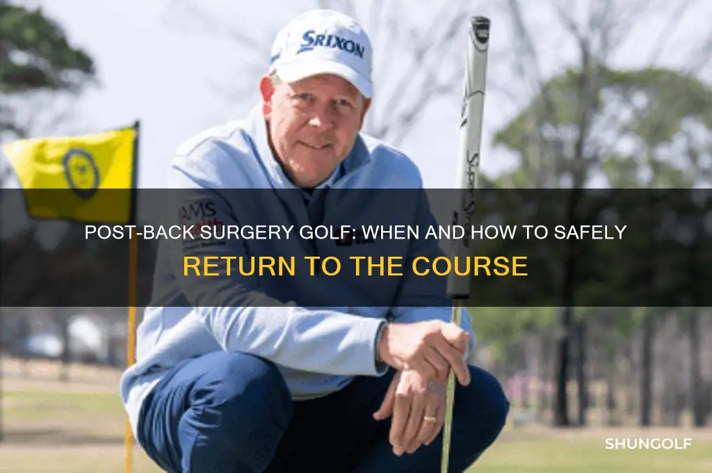 can i play golf after back surgery