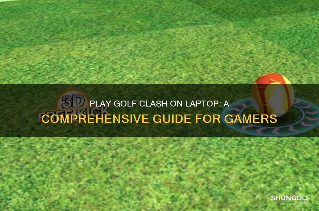 can i play golf clash on my laptop