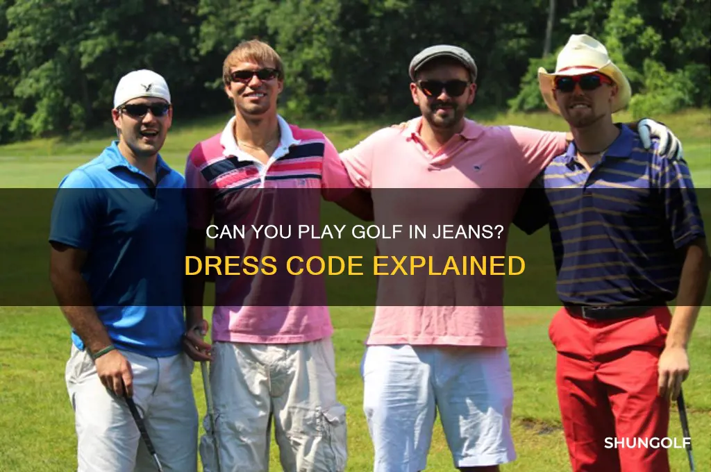 can i play golf in jeans