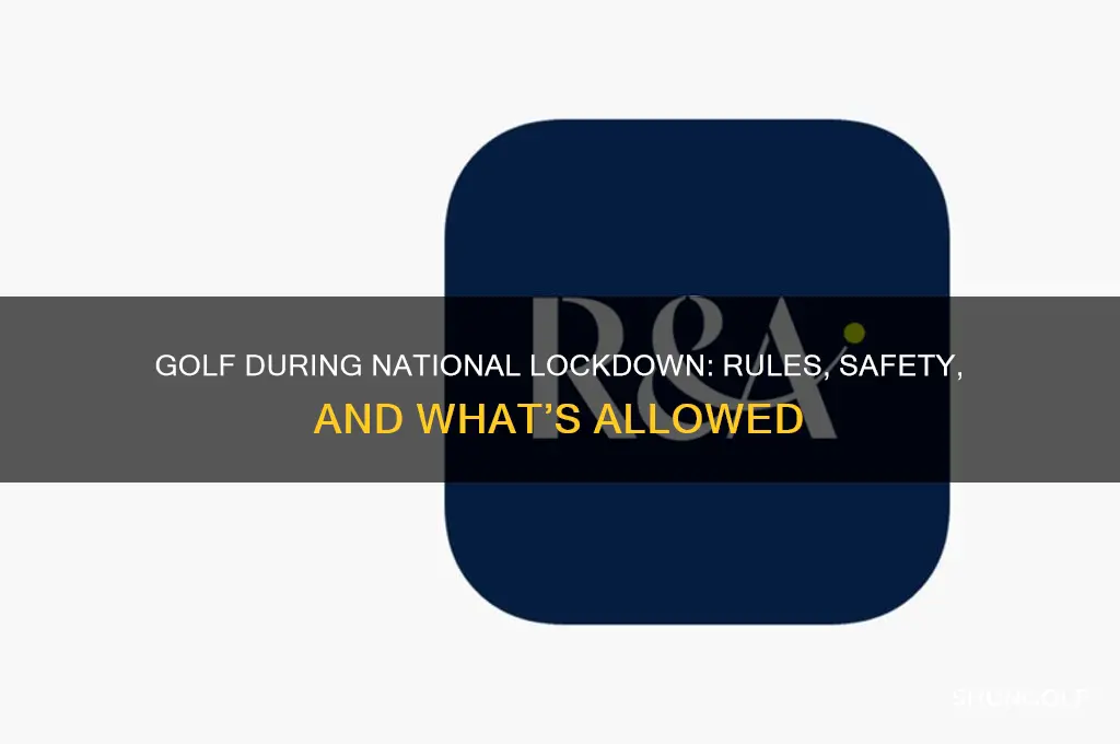 can i play golf in national lockdown