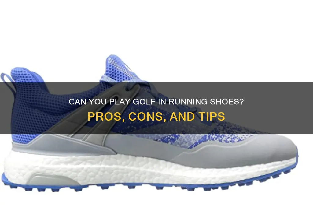 can i play golf in running shoes