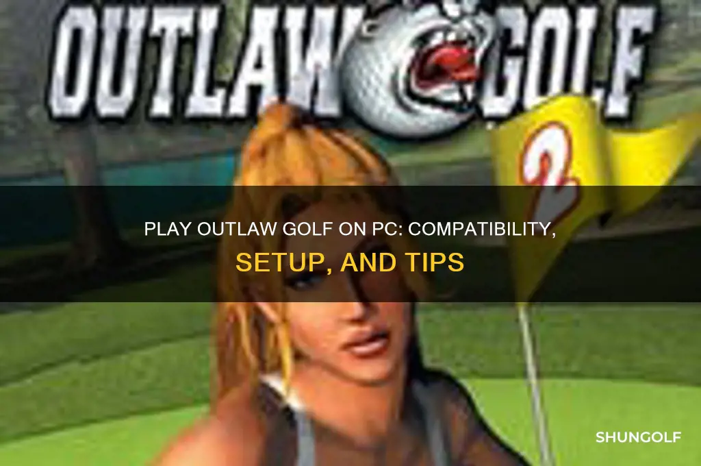 can i play outlaw golf on my pc