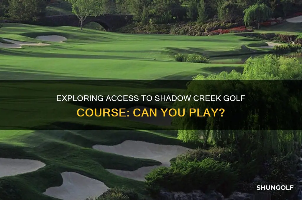 can i play shadow creek golf course