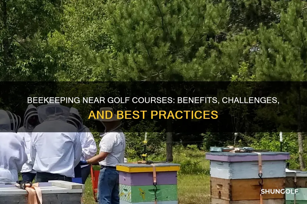 can i raise bees near a golf course