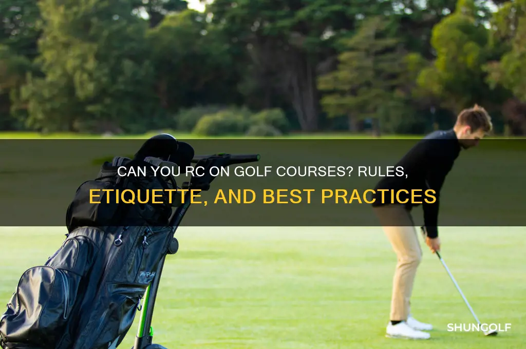 can i rc on golf course