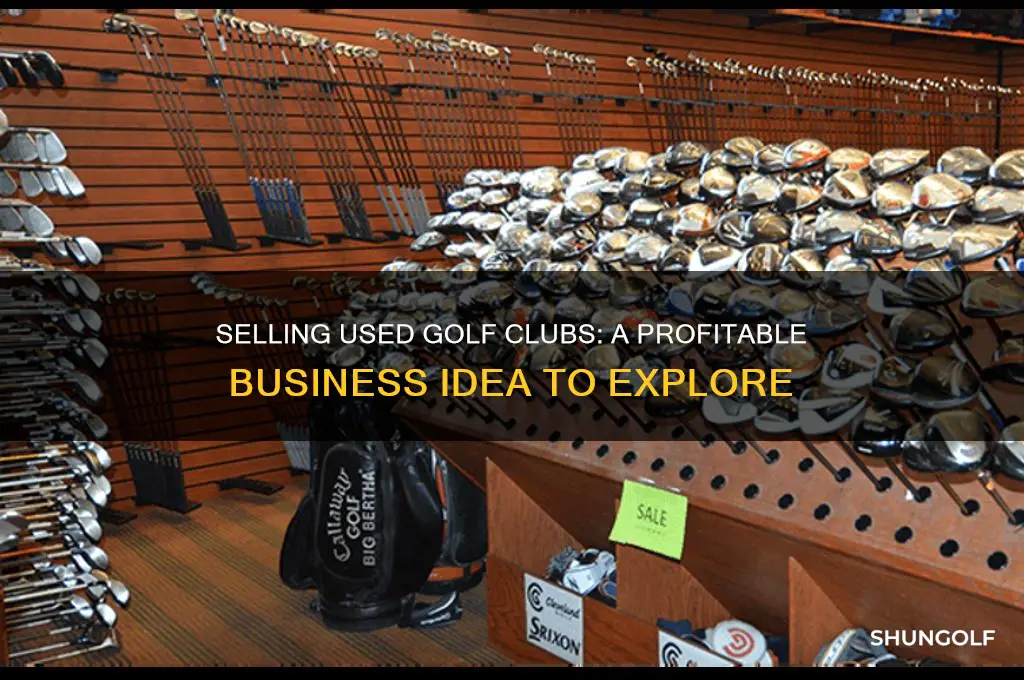 can i start a business selling used golf clubs