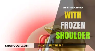 Golfing with Frozen Shoulder: Tips for Playing Through the Pain