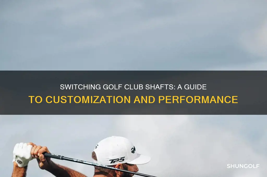can i switch shafts on golf clubs
